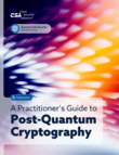 A Practitioner’s Guide to Post-Quantum Cryptography